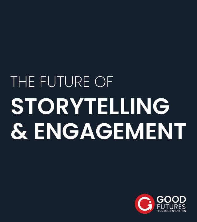 Good Futures Storytelling Engagement Report Web Thumbnail
